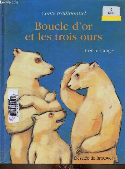 Boucle d'Or et les trois ours (Collection 