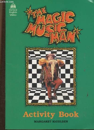 The Magic Music Man. Activity Book