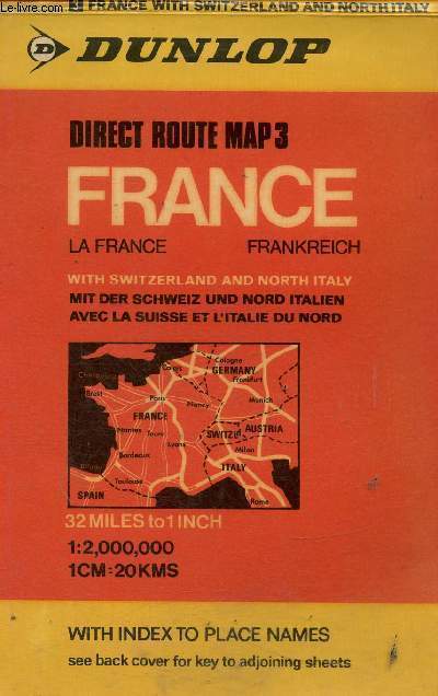 Direct Route Map 3 : France. With Switzerland and North Italy. With index to place names
