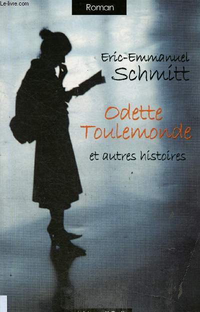 Odette Toulemonde et autres histoires. Texte en grands caractres