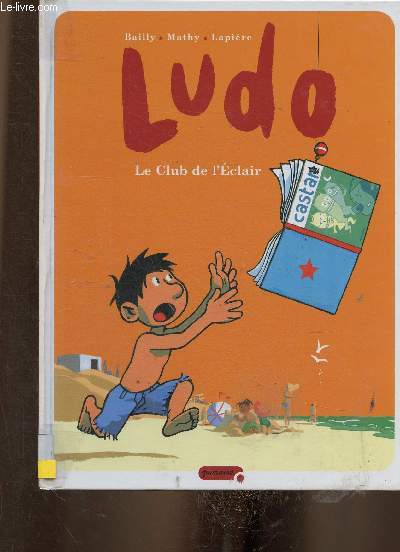 Ludo. Tome 5 : Le club de l'Eclair (Collection 