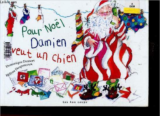 Pour Nol, Damien veut un chien