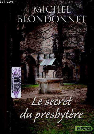 Le secret du presbytre. Texte en grands caractres