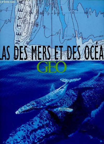 GEO. Atlas des mers et des ocans. Carte des profondeurs des ocans de l'Office hydrographique GEBCO