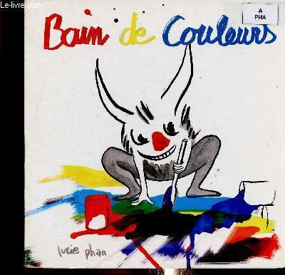 Bain de couleurs (Collection 