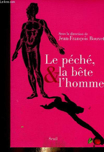 Le pch, la bte & l'homme