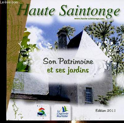 Son patrimoine et ses jardins