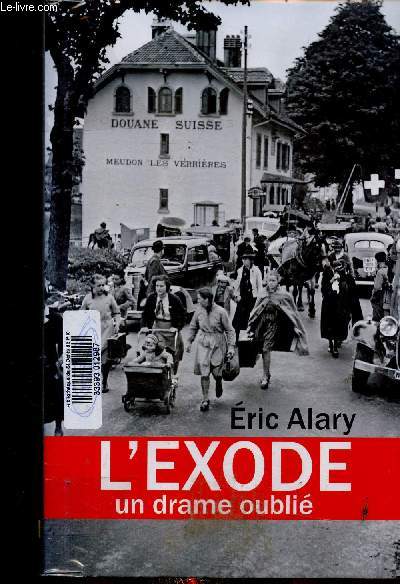 L'Exode. Un drame oubli