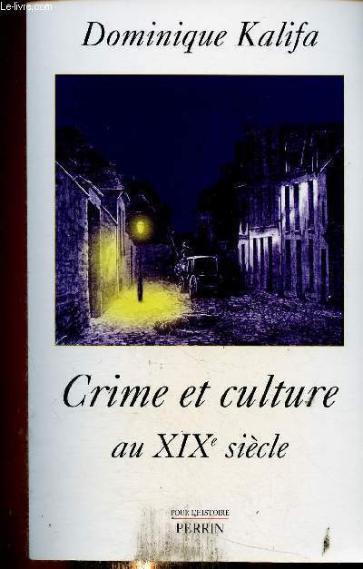 Crime et culture au XIXe siècle (Collection 
