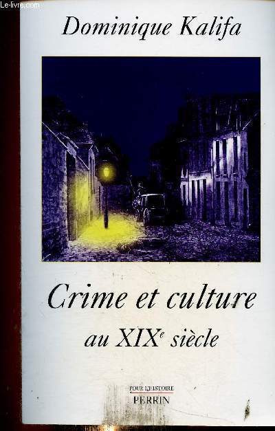 Crime et culture au XIXe sicle (Collection 