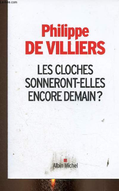 Les cloches sonneront-elles encore demain ?