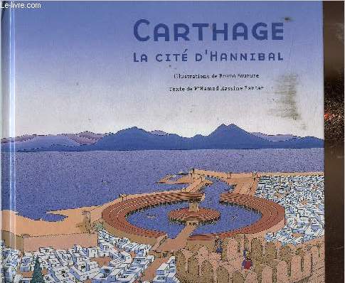 Carthage, la cit d'Hannibal (Collection 