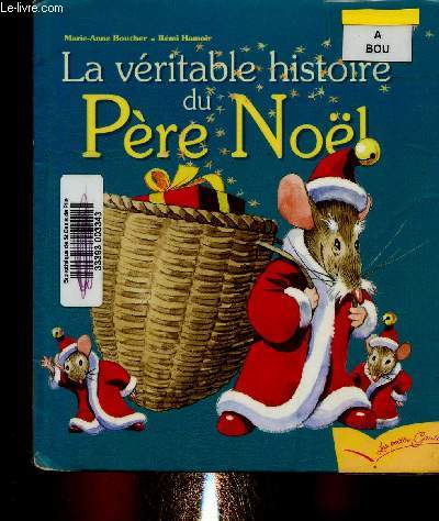 La vritable histoire du Pre Nol