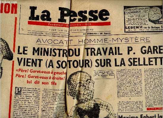 La Presse, 7e anne, n358, 17-23 septembre 1952 : Le ministre du travail P. Garet vient ( son tour) sur la sellette - Maxime Fabert lance le thtre sous-titr - Tu seras chimiste, un mtier en or ! - etc