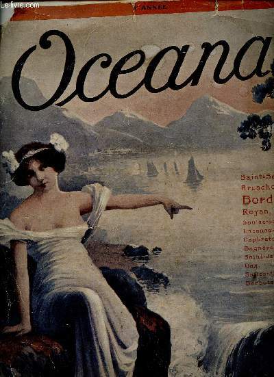 Oceana n43, octobre 1912, 4e anne : Le Chat, nouvelle indite, par Pierre Quercy - Bordeaux-Centre, par A. de Gaulne - L'Escadre  Royan, par X. de Vallires - etc