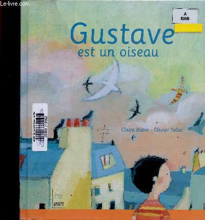Gustave est un oiseau