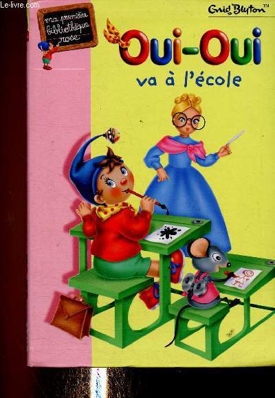 Oui-Oui va  l'cole (Collection 