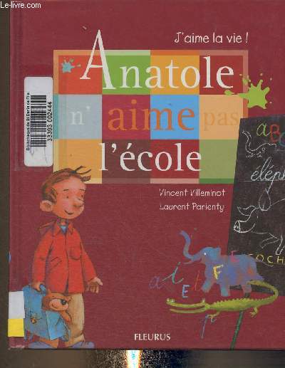 Anatole n'aime pas l'cole (Collection 