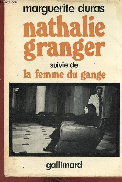 Nathalie Granger. Suivie de 