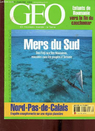 GEO n287, janvier 2003 : Mers du Sud, par Aline Maume - Roumanie : Vers la fin du cauchemar, par Arielle Thedrel - Grand Nord : Visions d'aurores, par Sylvie Buy - etc