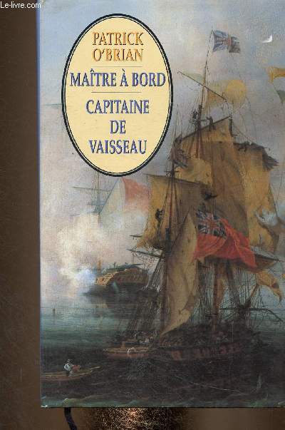 Matre  bord - Capitaine de vaisseau (2 livres en un volume)