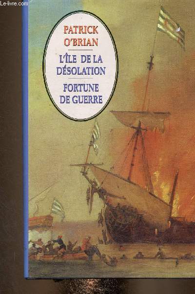 L'le de la dsolation - Fortune de guerre (2 livres en un volume)