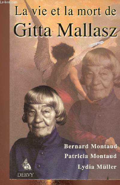 La vie et la mort de Gitta Mallasz