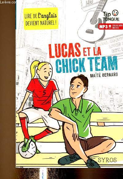 Lucas et la chick team (Collection 