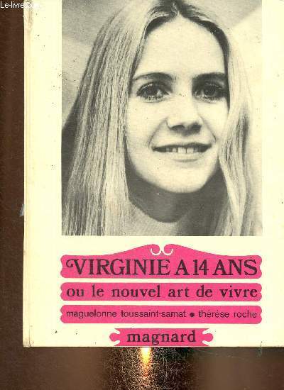 Virginie a 14 ans ou le nouvel art de vivre