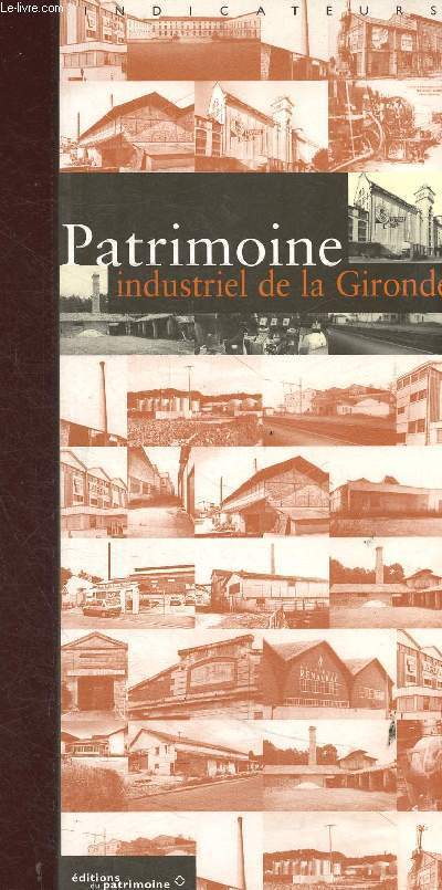 Patrimoine industriel de la Gironde
