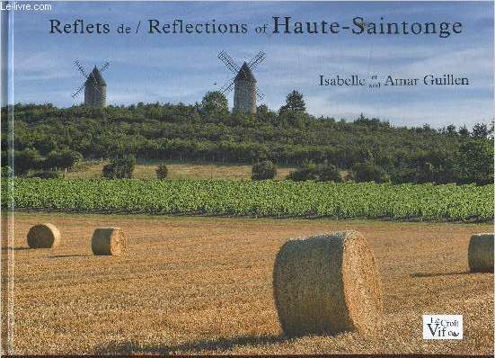 Reflets de / Reflection of Haute-Saintonge