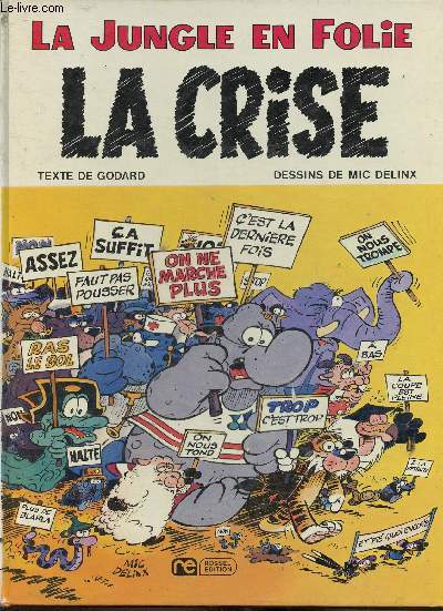 La Jungle en folie. Tome 6 (1 volume) : La crise