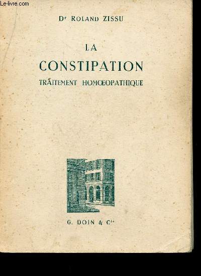 La Constipation. Traitement homoepathique