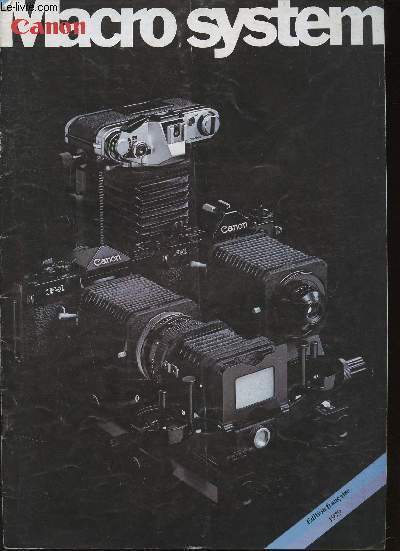 Canon Macro System. Edition franaise