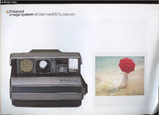 Polaroid image system et Gamme 600 Supercolor