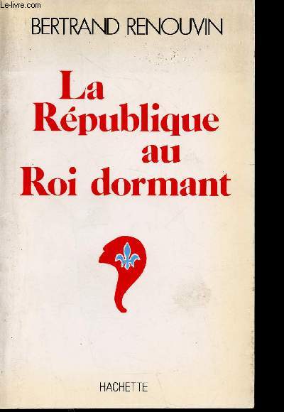 La Rpublique au Roi dormant
