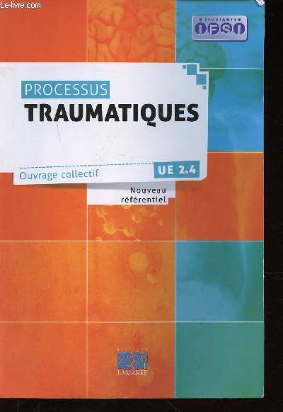 Processus Traumatiques. Nouveau rfrentiel (Collection 