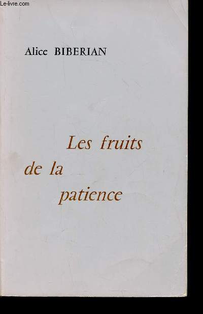 Les fruits de la patience + envoi d'auteur