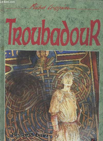 Troubadour. Second brin (1 volume) : Genevivre