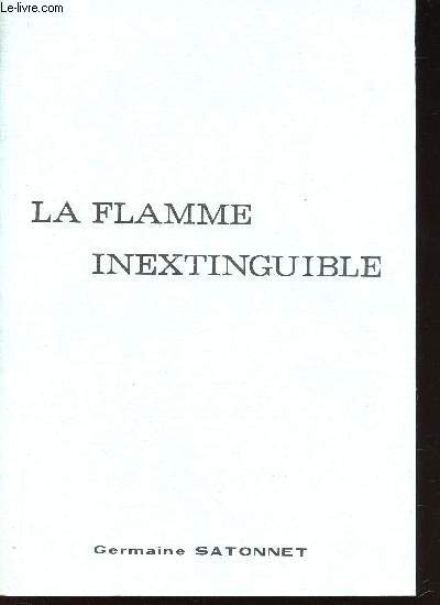 La Flamme inextinguible + envoi d'auteur