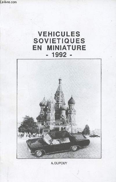 Vhicules sovitiques en miniature 1992