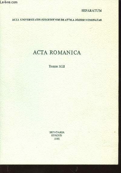 Acta Romanica, tomus XIII, seperatum : Rflexions sur l'histoire : deux histoires universelles des Lumires franaises et leurs interprtations hongroises + envoi d'auteur