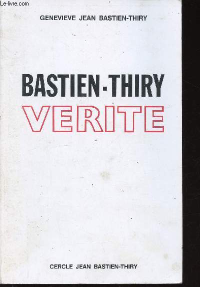 Bastien-Thiry. Vrit
