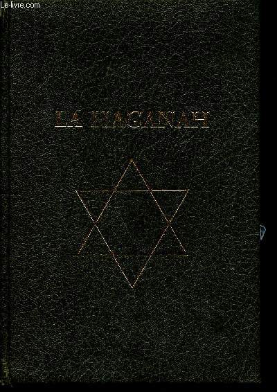 La Haganah. L'arme secrte d'Isral