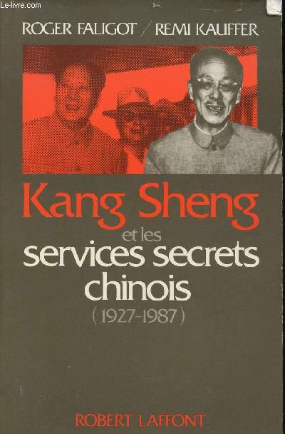 Kang Sheng et les services secrets chinois (1927-1987)