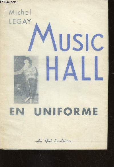 Music Hall en uniforme
