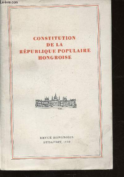 Constitution de la Rpublique populaire Hongroise