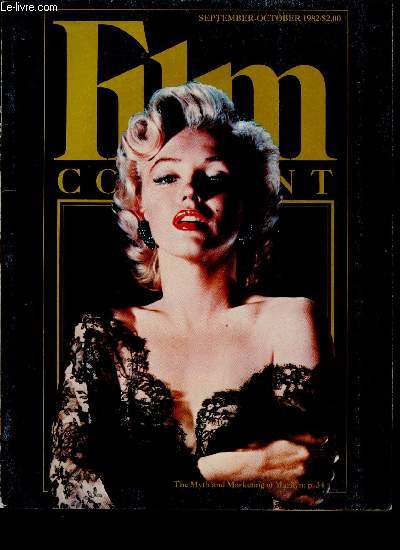 Film Comment, vol. 18, n5, September-October 1982 : The Myth and Marketing of Marilyn. The Great Frame Robbery, par David Chute - Rainer Werner Fassbinder, 1946-1982, par Brooks Riley - Fassbinder's Four Daughters, par Harlan Kennedy - etc