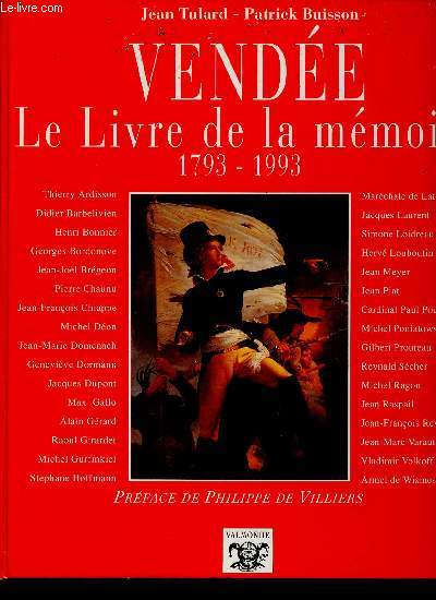 Vende. Le Livre de la mmoire. 1793-1993