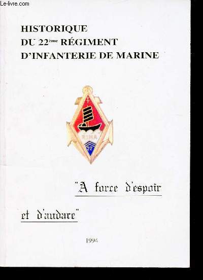 Historique du 22me rgiment d'infanterie de marine. 